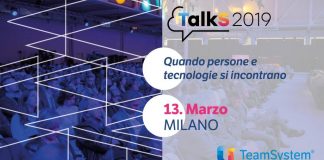 Teamsystem TalkS2019 – Quando persone e tecnologie si incontrano