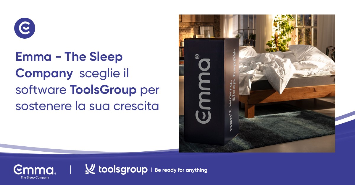 Emma - The Sleep Company sceglie il software ToolsGroup per supportare la crescita