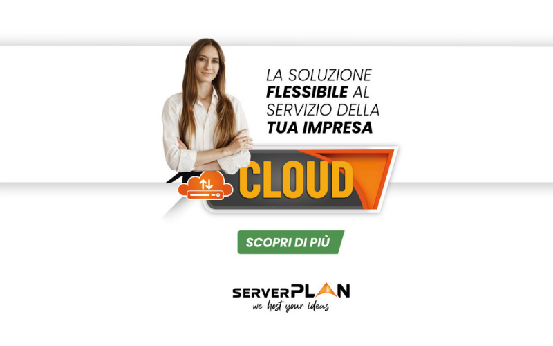 Serverplan, il cloud hosting come scelta vincente nella ripartenza