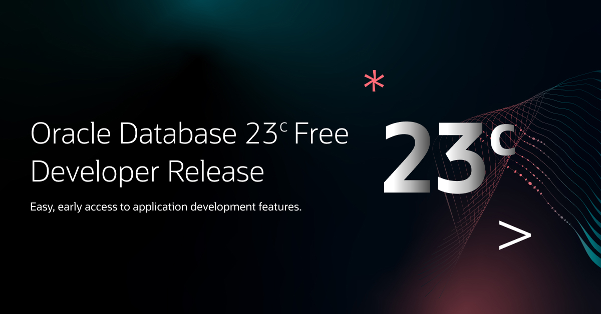 La versione gratuita di Oracle Database 23c è disponibile per gli sviluppatori