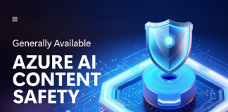 Microsoft annuncia la disponibilità di Azure AI Content Safety